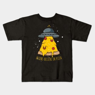 aliens believe pizza Kids T-Shirt